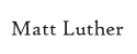 Matt Luther